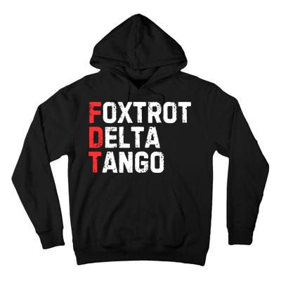 Foxtrot Delta Tango Tall Hoodie