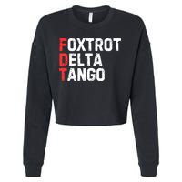 Foxtrot Delta Tango Cropped Pullover Crew
