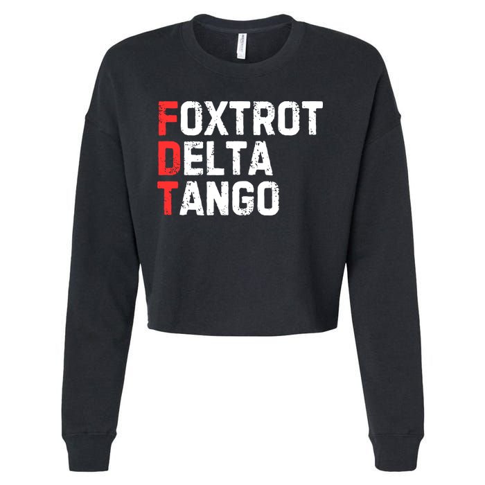 Foxtrot Delta Tango Cropped Pullover Crew
