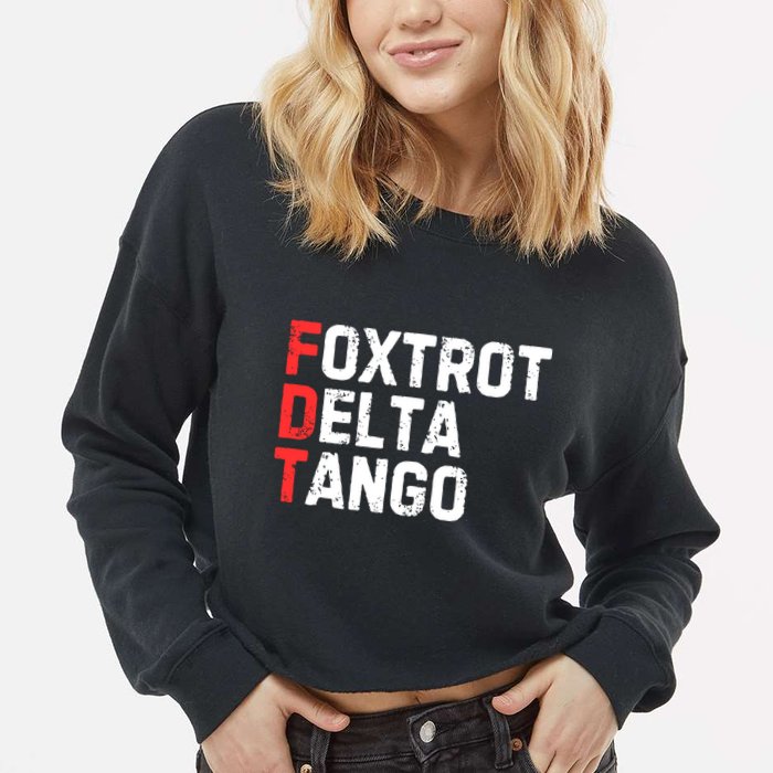 Foxtrot Delta Tango Cropped Pullover Crew