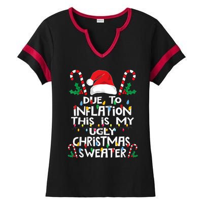 Funny Due To Inflation Ugly Christmas Sweaters Ladies Halftime Notch Neck Tee