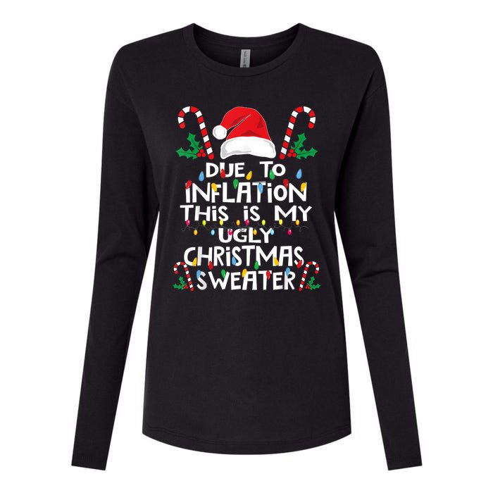 Funny Due To Inflation Ugly Christmas Sweaters Womens Cotton Relaxed Long Sleeve T-Shirt