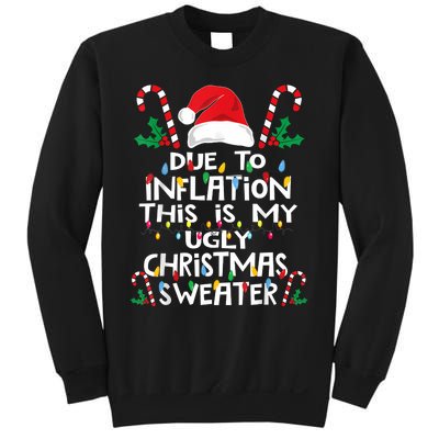 Funny Due To Inflation Ugly Christmas Sweaters Sweatshirt