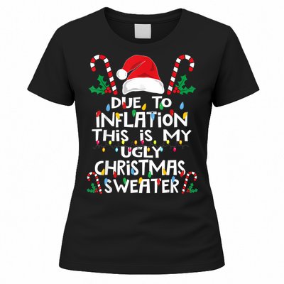 Funny Due To Inflation Ugly Christmas Sweaters Women's T-Shirt