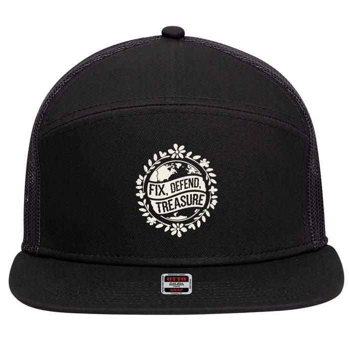 Fix Defend Treasure Resist Protest And Celebrate Earth Day 7 Panel Mesh Trucker Snapback Hat
