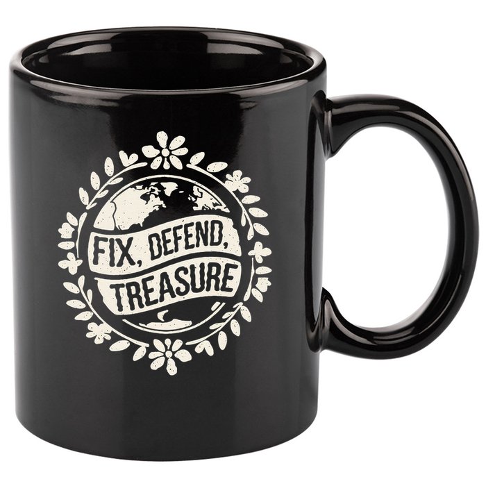 Fix Defend Treasure Resist Protest And Celebrate Earth Day 11oz C Handle Ceramic Mug