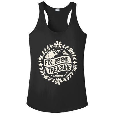 Fix Defend Treasure Resist Protest And Celebrate Earth Day Ladies PosiCharge Competitor Racerback Tank