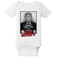 Funny Donald Trump Not Guilty Mug Shot Free Trump 2024 Baby Bodysuit