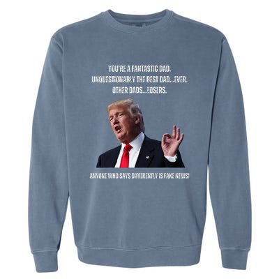 FatherS Day Trump Funny Fantastic Dad Garment-Dyed Sweatshirt