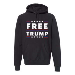 Free Donald Trump Republican Support Premium Hoodie