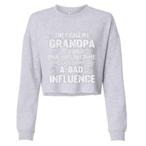 Fathers Day They Call Me Grandpa Grandfather Gift Cropped Pullover Crew