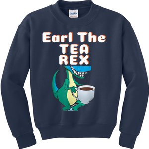 Funny Dinosaur T-Rex Earl The Tea Rex Dino Lovers Gift Idea Kids Sweatshirt