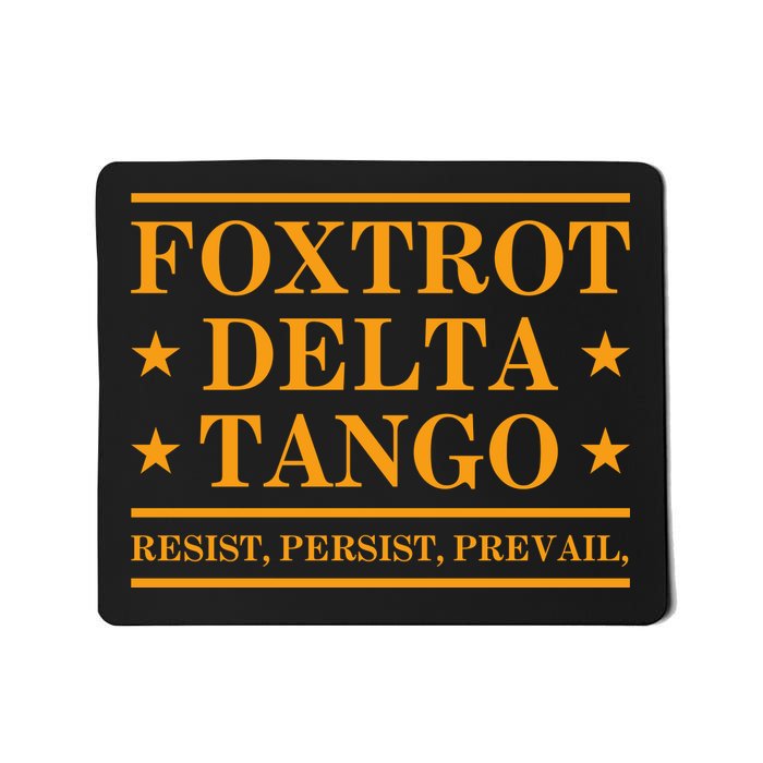 Foxtrot Delta Tango Mousepad