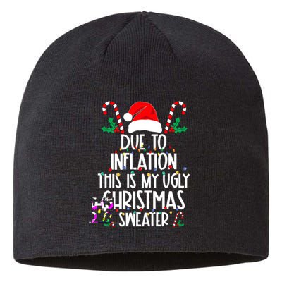 Funny Due To Inflation This Is My Ugly Christmas Sweaters Sustainable Beanie