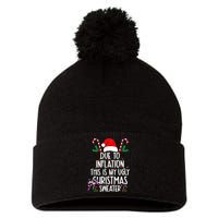 Funny Due To Inflation This Is My Ugly Christmas Sweaters Pom Pom 12in Knit Beanie