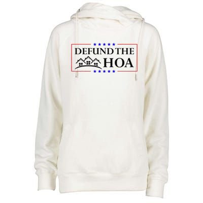 Funny Defund The Hoa Homeowners Association Womens Funnel Neck Pullover Hood