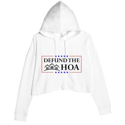 Funny Defund The Hoa Homeowners Association Crop Fleece Hoodie