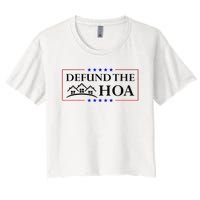 Funny Defund The Hoa Homeowners Association Women's Crop Top Tee