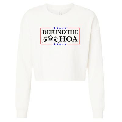 Funny Defund The Hoa Homeowners Association Cropped Pullover Crew