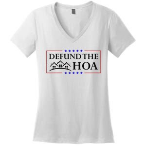 Funny Defund The Hoa Homeowners Association Women's V-Neck T-Shirt