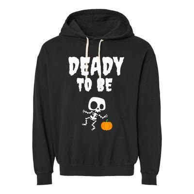 Funny Deady To Be Dad Halloween Pregnancy Announcement Garment-Dyed Fleece Hoodie