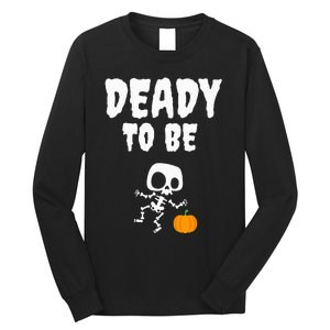 Funny Deady To Be Dad Halloween Pregnancy Announcement Long Sleeve Shirt