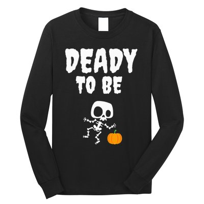 Funny Deady To Be Dad Halloween Pregnancy Announcement Long Sleeve Shirt