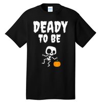 Funny Deady To Be Dad Halloween Pregnancy Announcement Tall T-Shirt