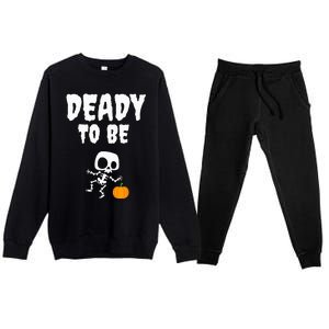 Funny Deady To Be Dad Halloween Pregnancy Announcement Premium Crewneck Sweatsuit Set