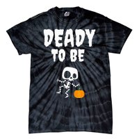 Funny Deady To Be Dad Halloween Pregnancy Announcement Tie-Dye T-Shirt