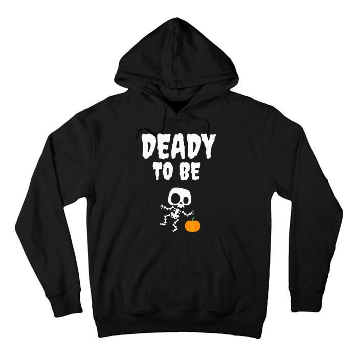 Funny Deady To Be Dad Halloween Pregnancy Announcement Tall Hoodie