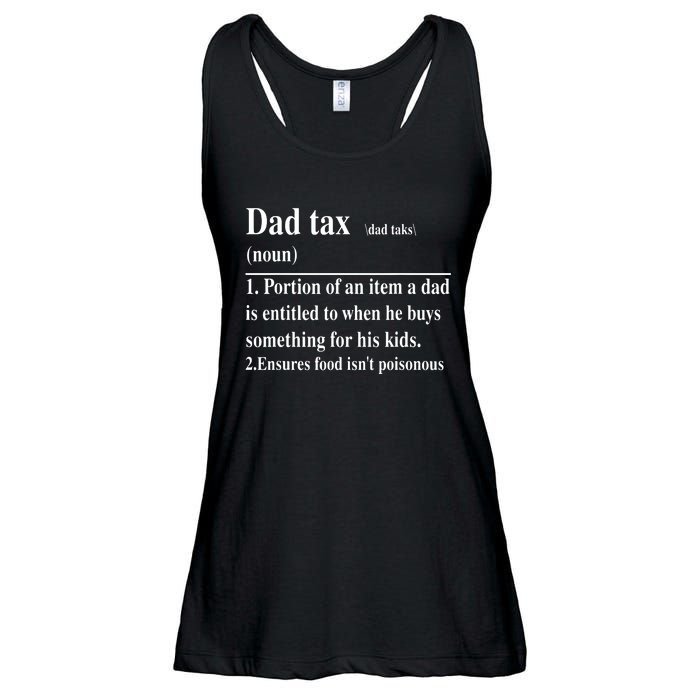 Funny Dad Tax Definition Daddy Fathers Day Ladies Essential Flowy Tank