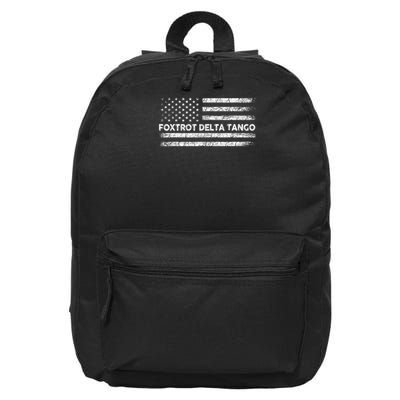Foxtrots Delta Tangos Funny US Flag Foxtrots Deltas Tangos 16 in Basic Backpack