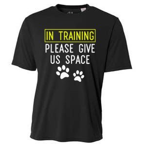 Funny Dog Trainer In Training Please Give Us Space Cooling Performance Crew T-Shirt