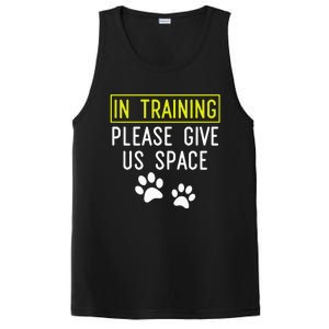 Funny Dog Trainer In Training Please Give Us Space PosiCharge Competitor Tank