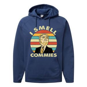 Funny Donald Trump I Smell Commies Humor Gift Tee Performance Fleece Hoodie