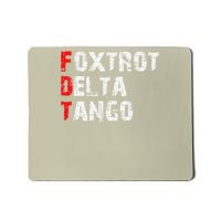 Foxtrots Delta Tangos Funny Foxtrots Delta Tangos Gift Mousepad