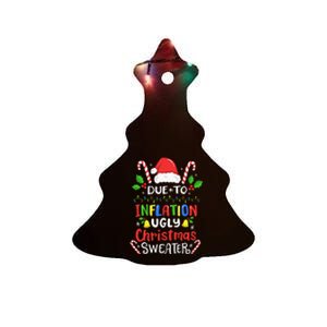 Funny Due to Inflation Ugly Christmas Sweaters Ceramic Tree Ornament