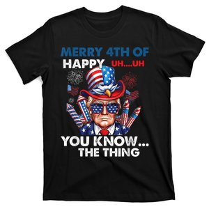 Funny Donald Trump Merry 4th Of You Know The Thing 4th July T-Shirt