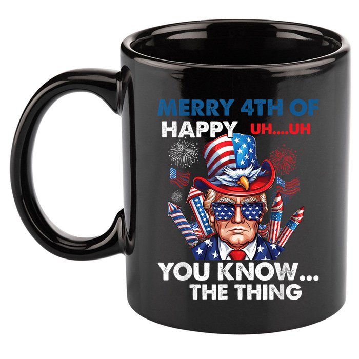 Funny Donald Trump Merry 4th Of You Know The Thing 4th July 11oz C Handle Ceramic Mug