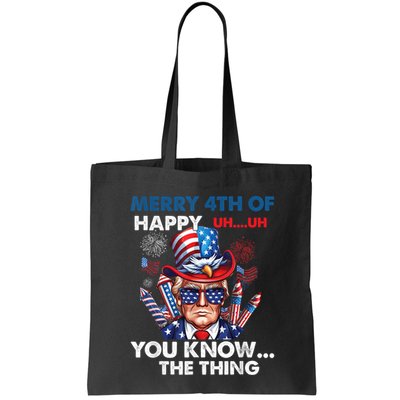Funny Donald Trump Merry 4th Of You Know The Thing 4th July Bag
