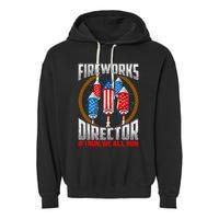 Firework Director Technician I Run You Run 4th Of July Garment-Dyed Fleece Hoodie