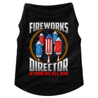 Firework Director Technician I Run You Run 4th Of July Doggie Tank