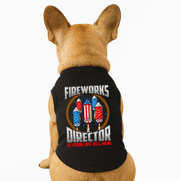 Firework Director Technician I Run You Run 4th Of July Doggie Tank