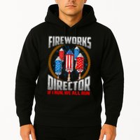 Firework Director Technician I Run You Run 4th Of July Hoodie