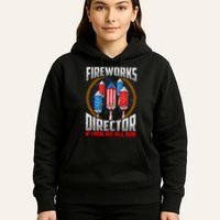 Firework Director Technician I Run You Run 4th Of July Hoodie