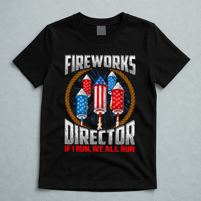 Firework Director Technician I Run You Run 4th Of July T-Shirt