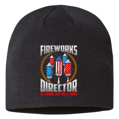 Firework Director Technician I Run You Run 4th Of July Sustainable Beanie