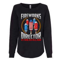 Firework Director Technician I Run You Run 4th Of July Womens California Wash Sweatshirt