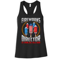 Firework Director Technician I Run You Run 4th Of July Women's Racerback Tank